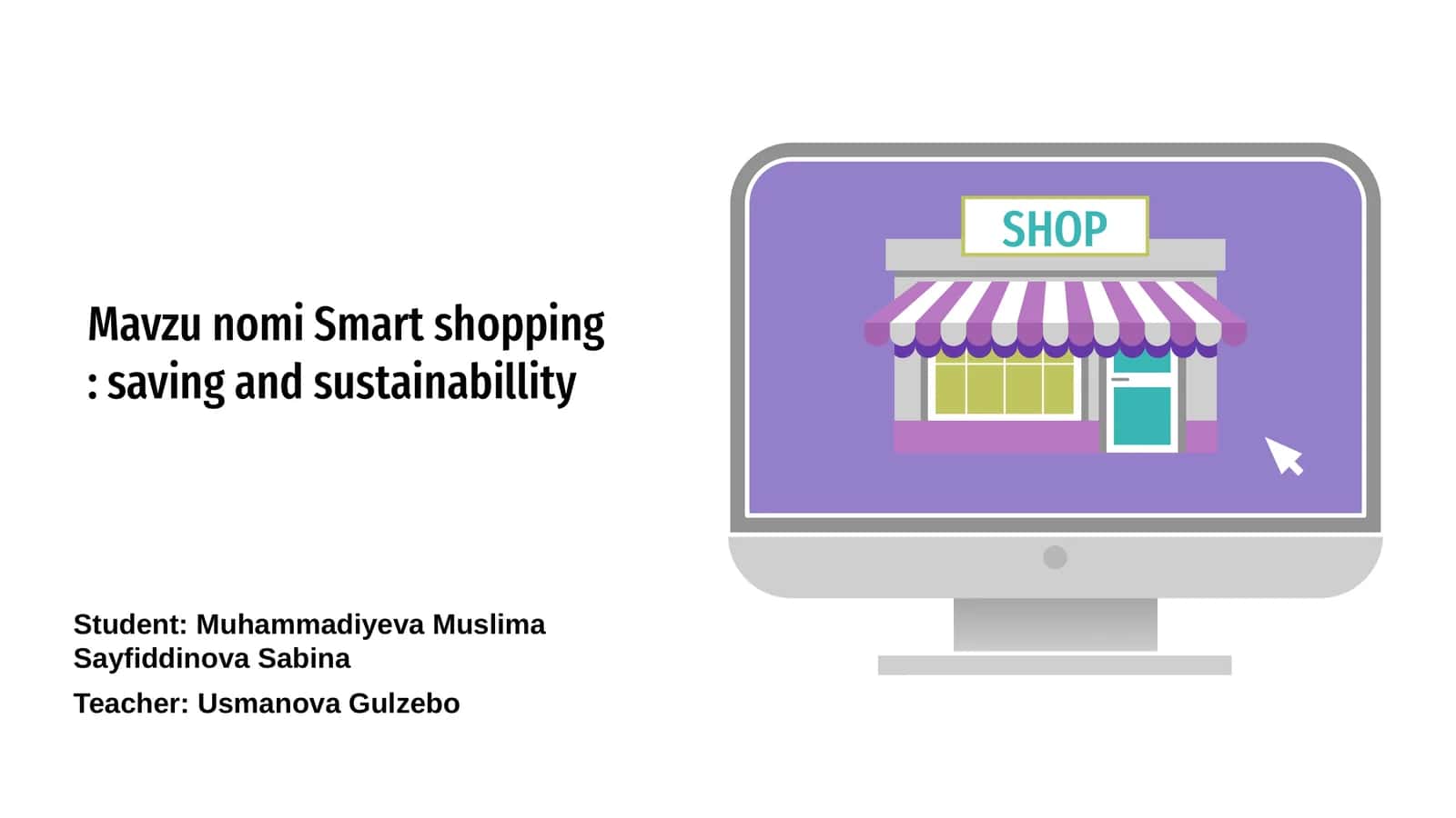 Smart shopping: saving and sustainabillity