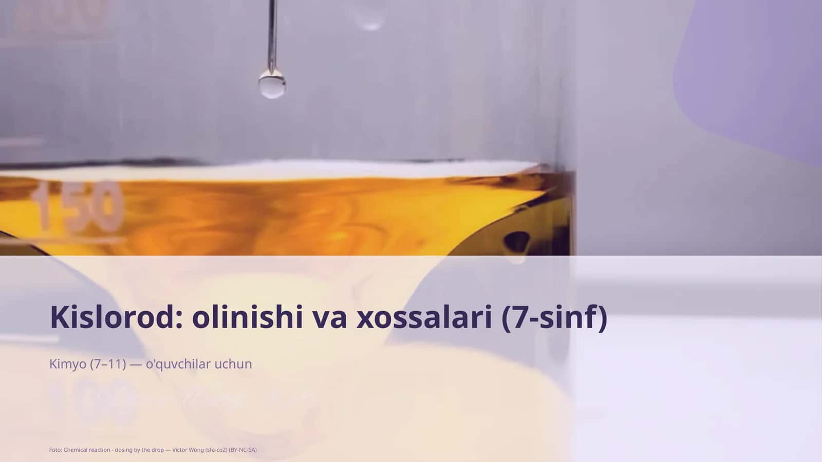 Kislorod: olinishi va xossalari (7-sinf)