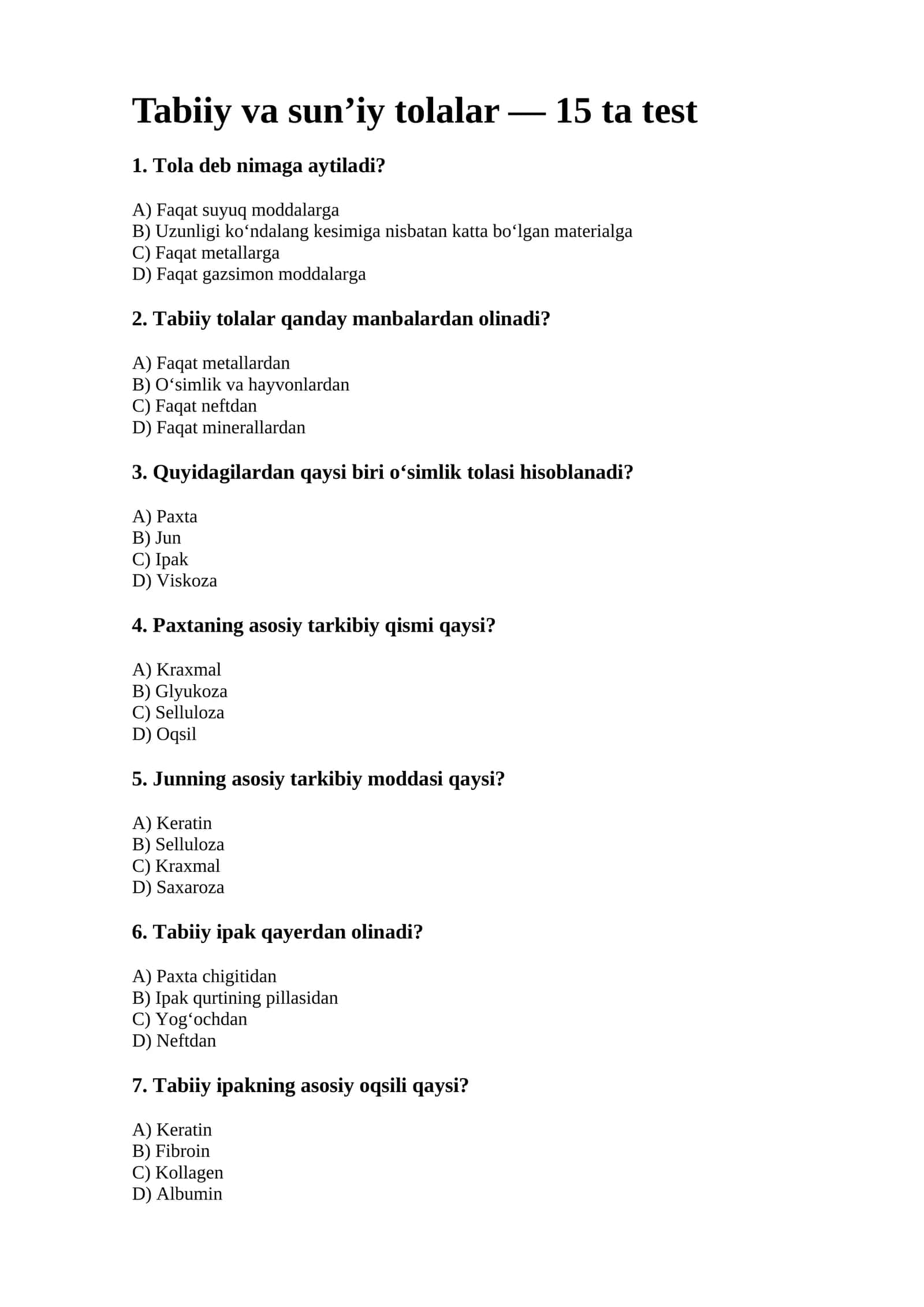 Tabiiy va sun’iy tolalar — 15 ta test