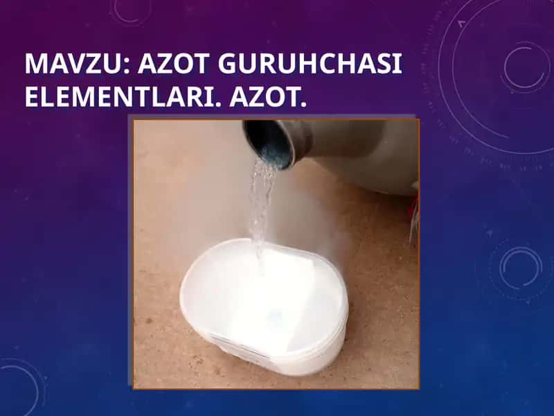 Azot Guruhchasi Elementlari. Azot