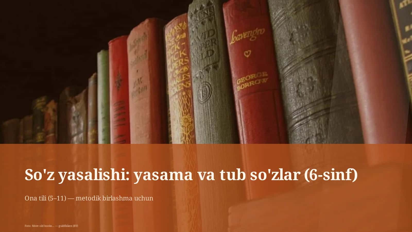 So'z yasalishi: yasama va tub so'zlar (6-sinf)