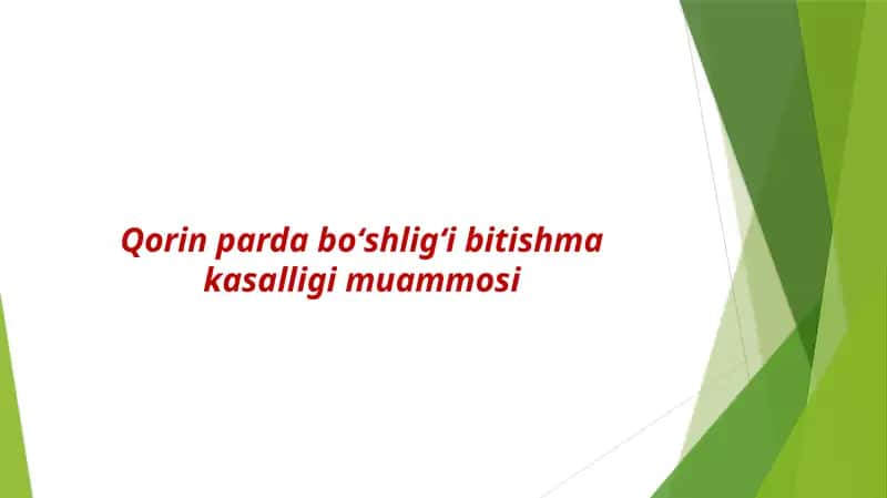 Qorin parda bo‘shlig‘i bitishma kasalligi muammosi