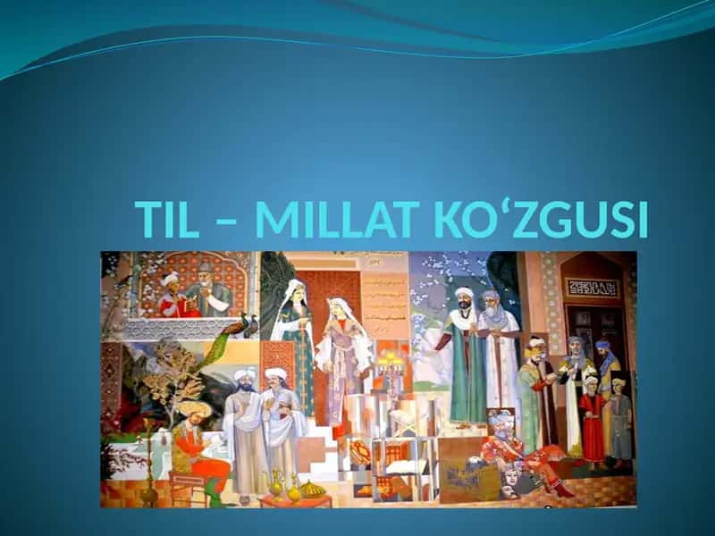 TIL – MILLAT KO‘ZGUSI