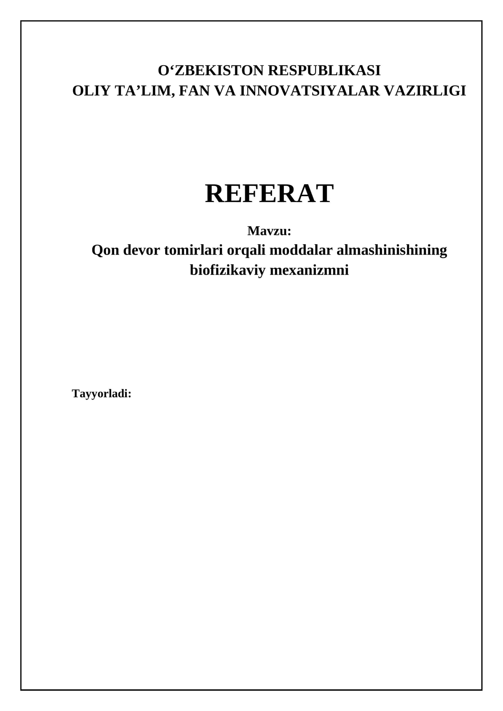 Qon tomirlari orqali moddalar almashinishining biofizikaviy mexanizmni