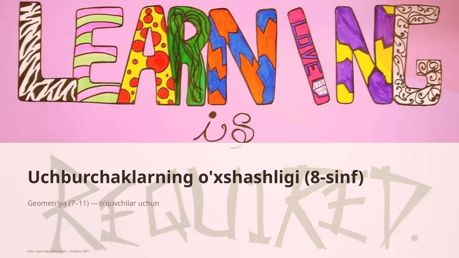Uchburchaklarning o'xshashligi (8-sinf)