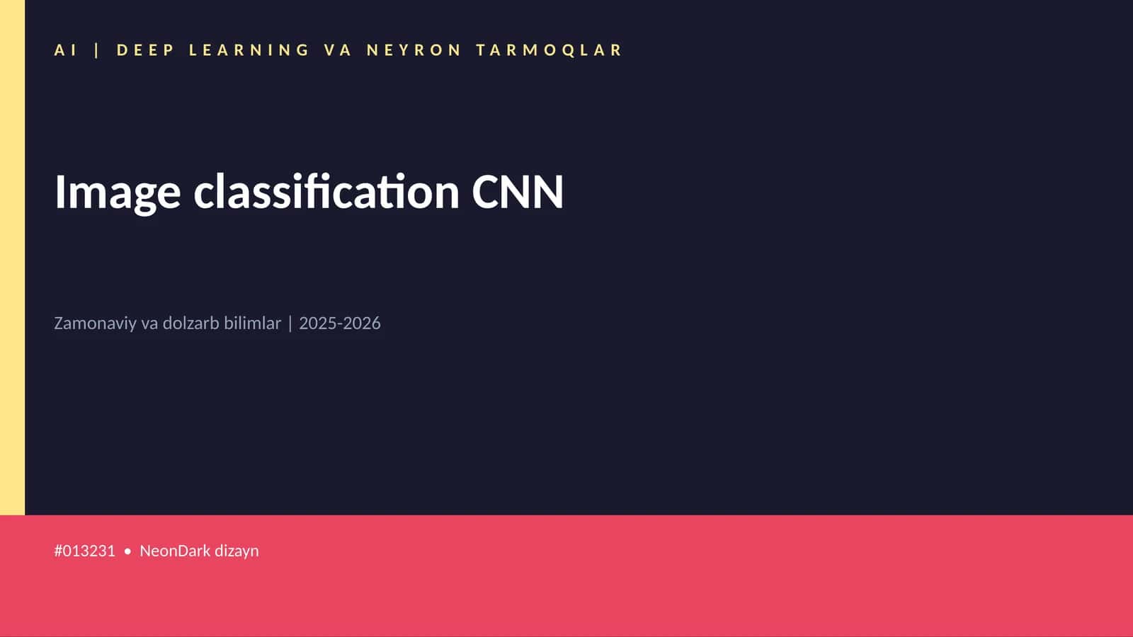AI | DEEP LEARNING VA NEYRON TARMOQLAR