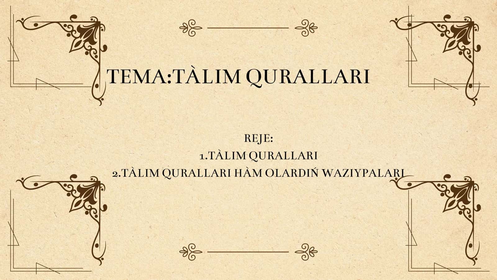 TÀLIM QURALLARI