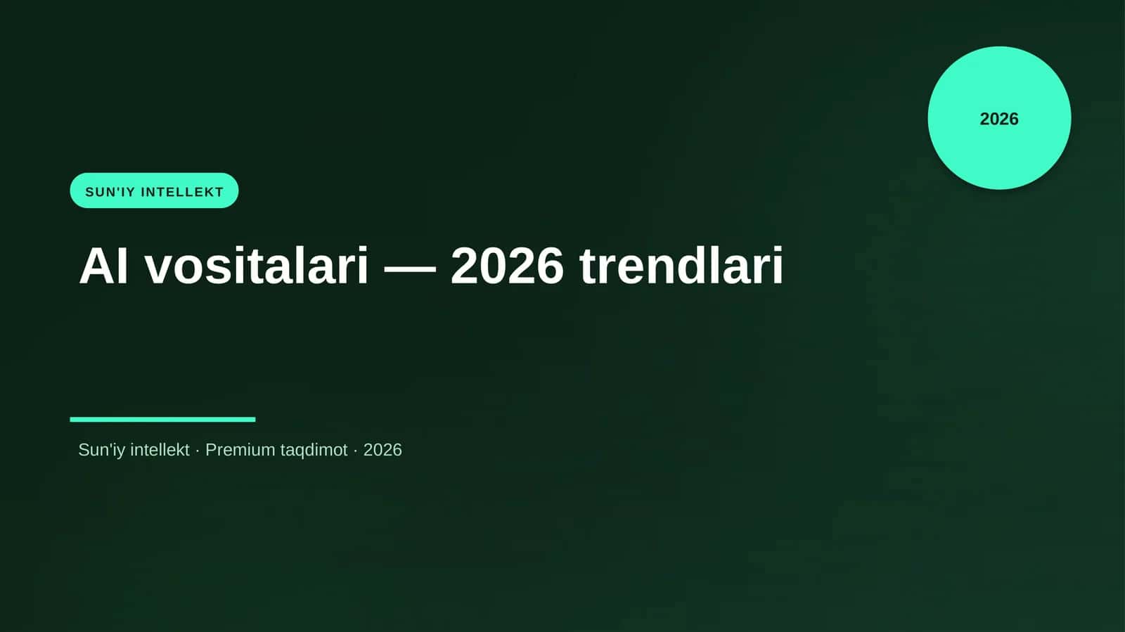 AI vositalari — 2026 trendlari