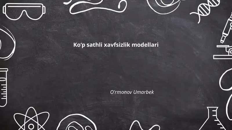 Ko‘p sathli xavfsizlik modellari