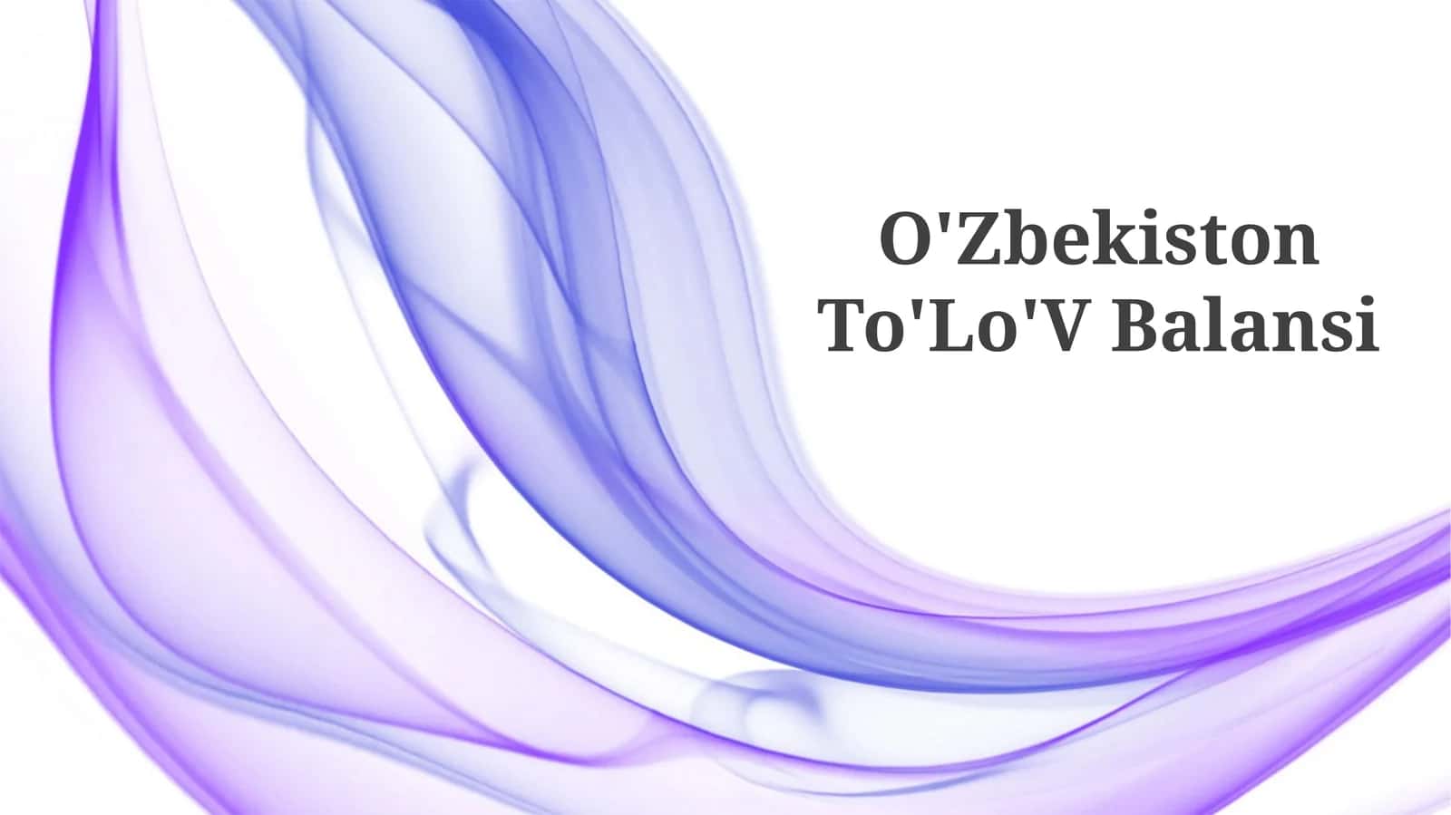 O'Zbekiston To'Lo'V Balansi
