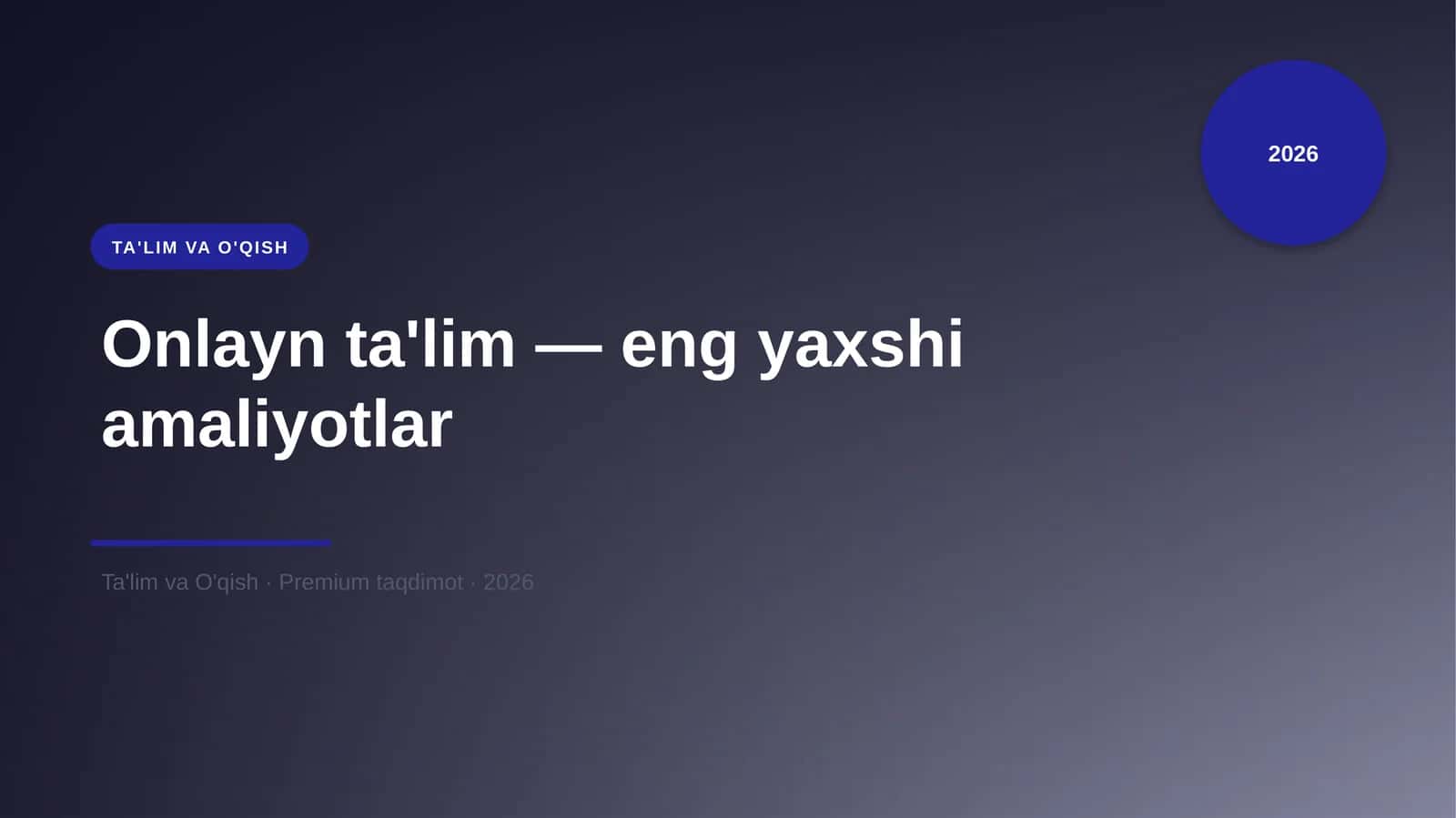 Onlayn ta'lim — eng yaxshi amaliyotlar