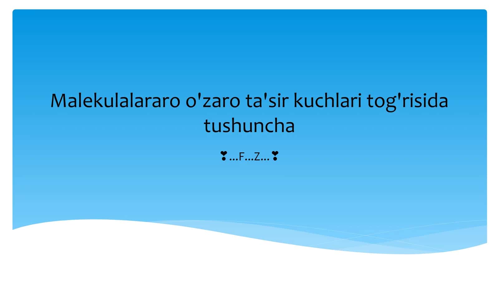 Malekulalar aro o'zaro ta'sir kuchlari tog'risida tushuncha 1