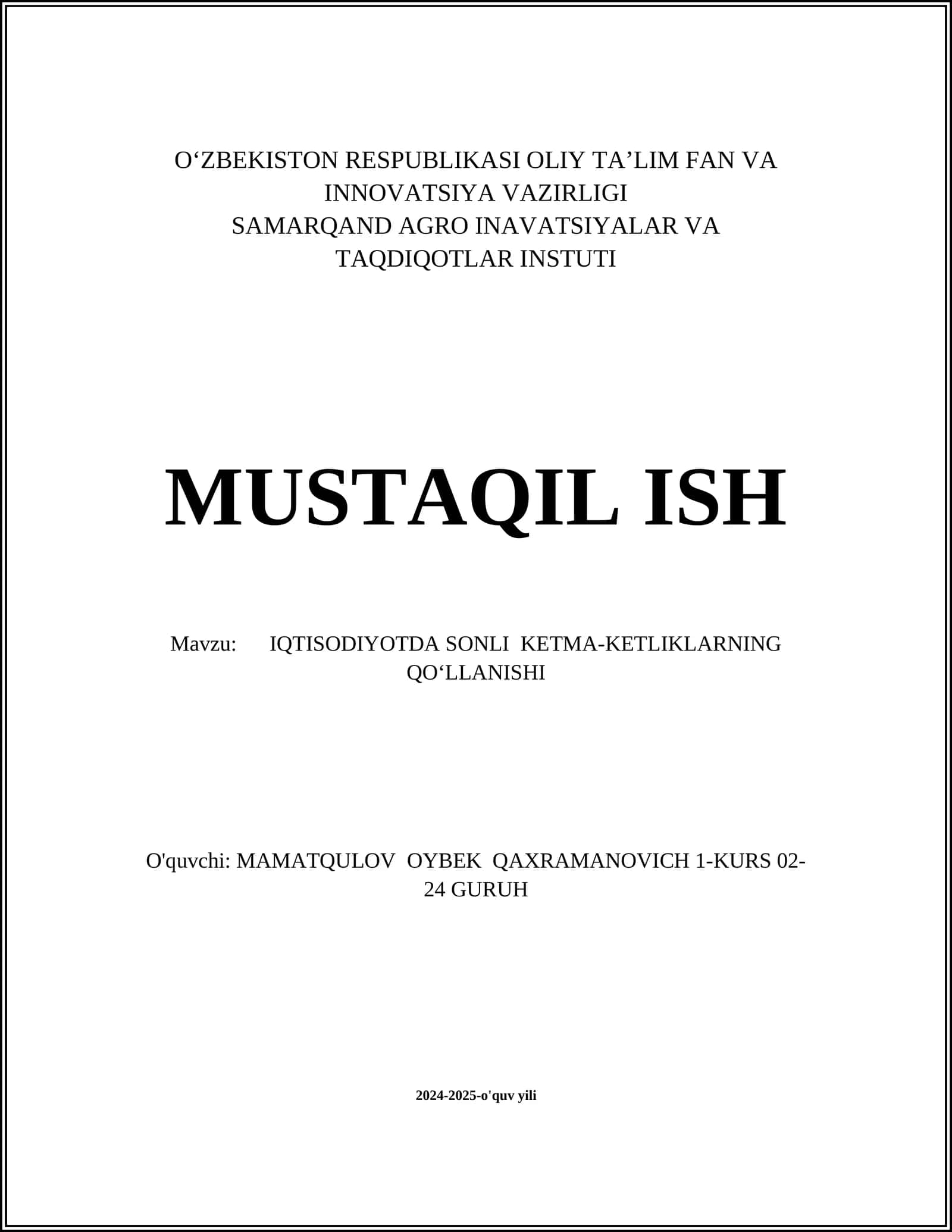 IQTISODIYOTDA SONLI KETMA-KETLIKLARNING QO‘LLANISHI