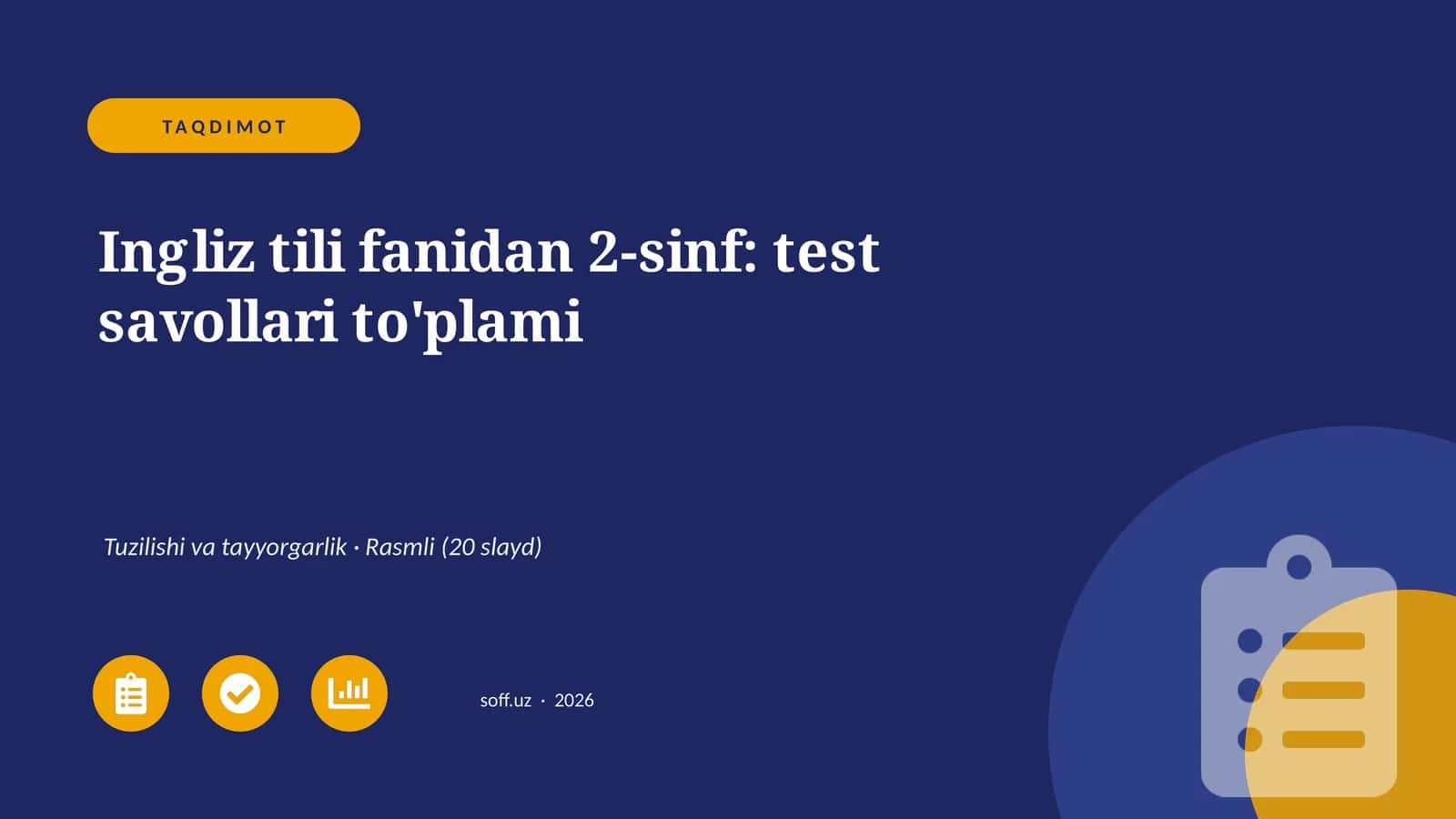 Ingliz tili fanidan 2-sinf: test savollari to'plami