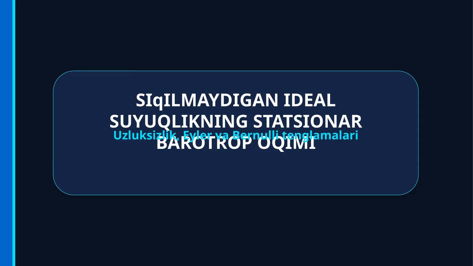 SIqILMAYDIGAN IDEAL SUYUQLIKNING STATSIONAR BAROTROP OQIMI