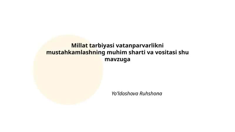 Millat tarbiyasi va vatanparvarlik