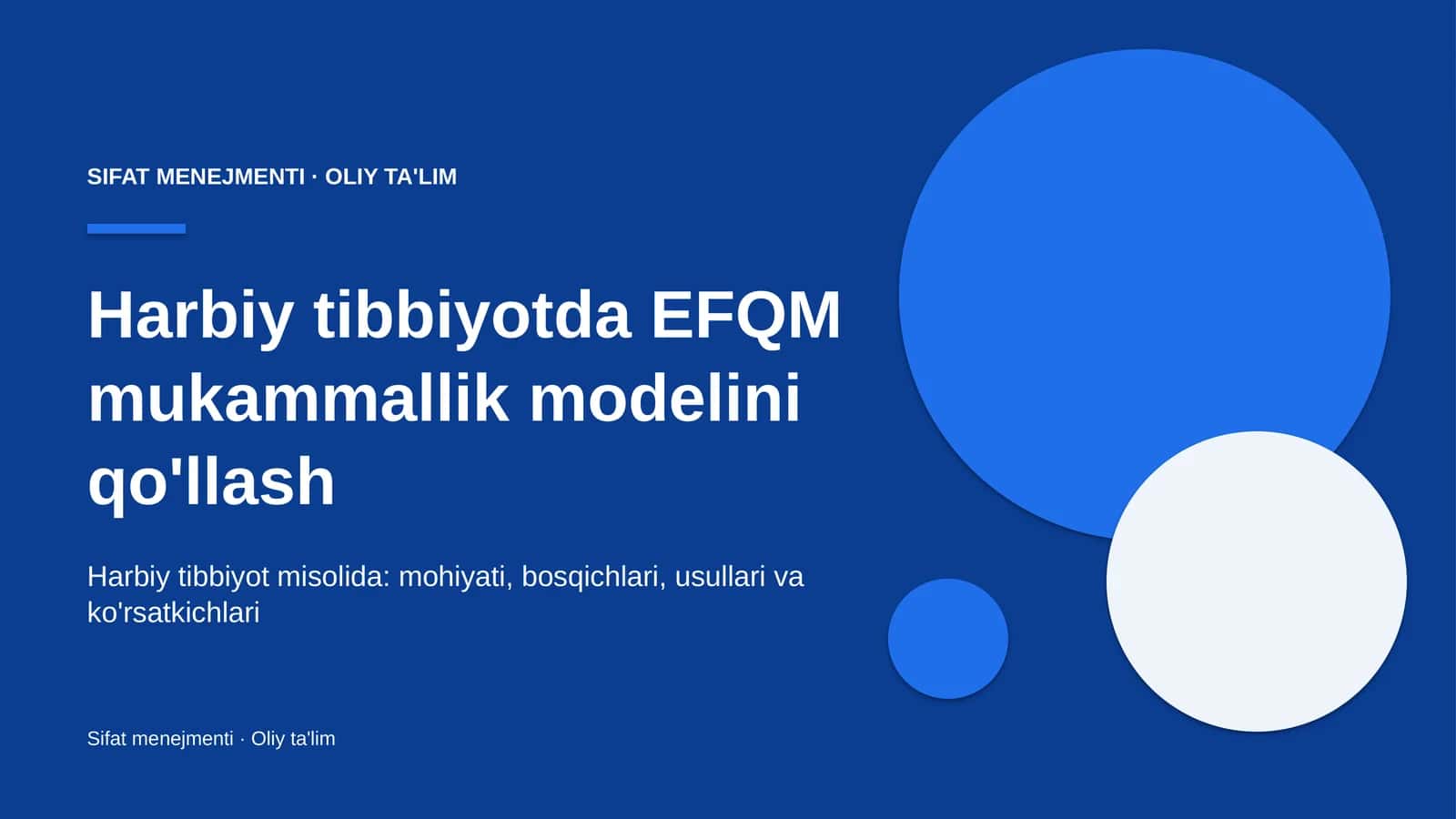 Harbiy tibbiyotda EFQM mukammallik modelini qo'llash