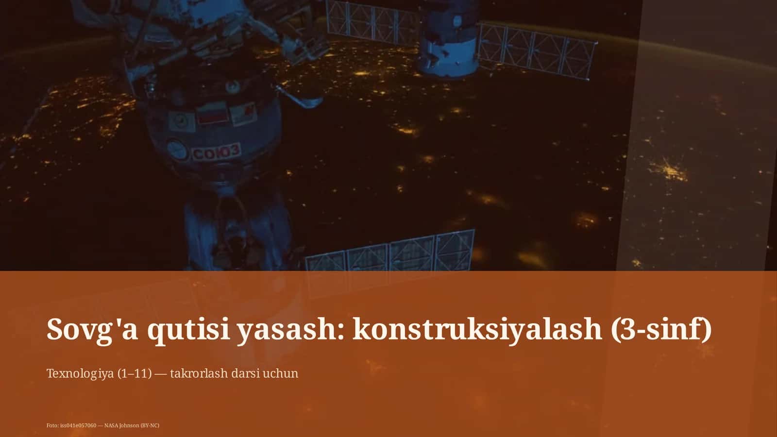 Sovg'a qutisi yasash: konstruksiyalash (3-sinf)