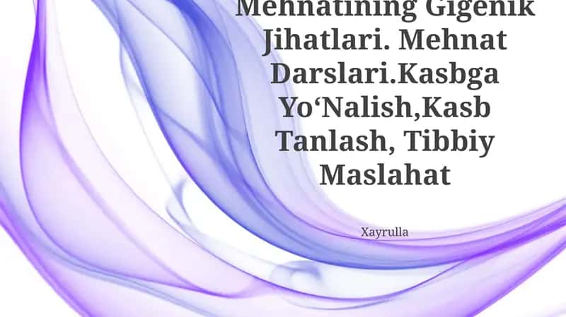 Maktab OʻQuvchilari Mehnatining Gigenik Jihatlari