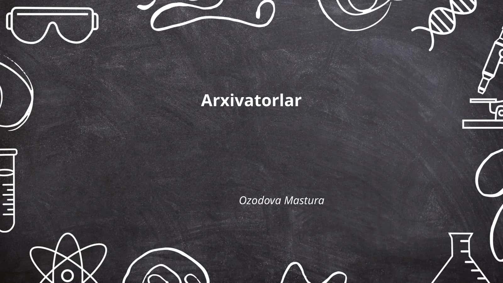 Arxivatorlar