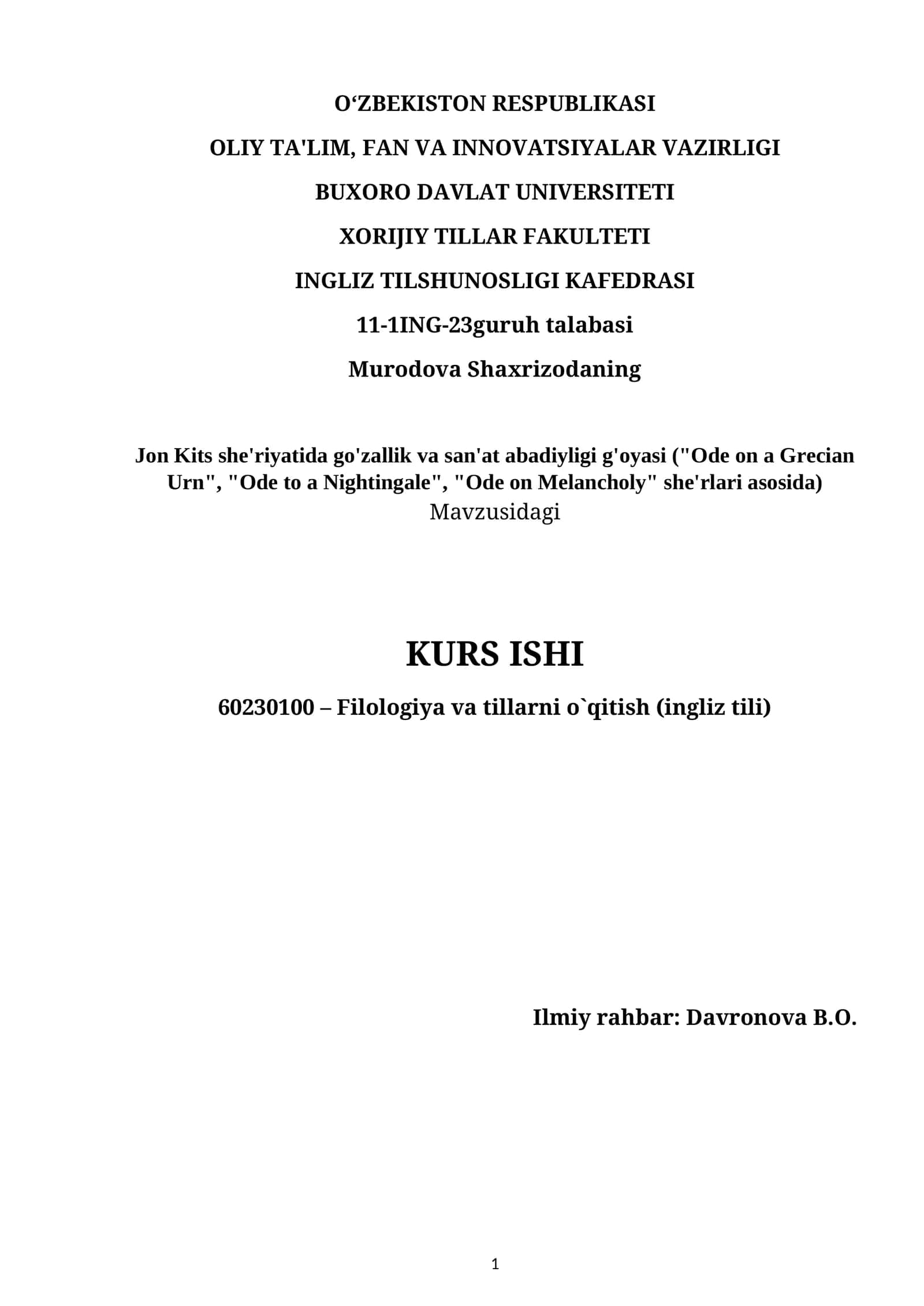 John Keats she'riyatida go'zallik va san'at abadiyligi g'oyasi ("Ode on a Grecian Urn", "Ode to a Nightingale", "Ode on Melancholy" she'rlari asosida) Kurs ishi