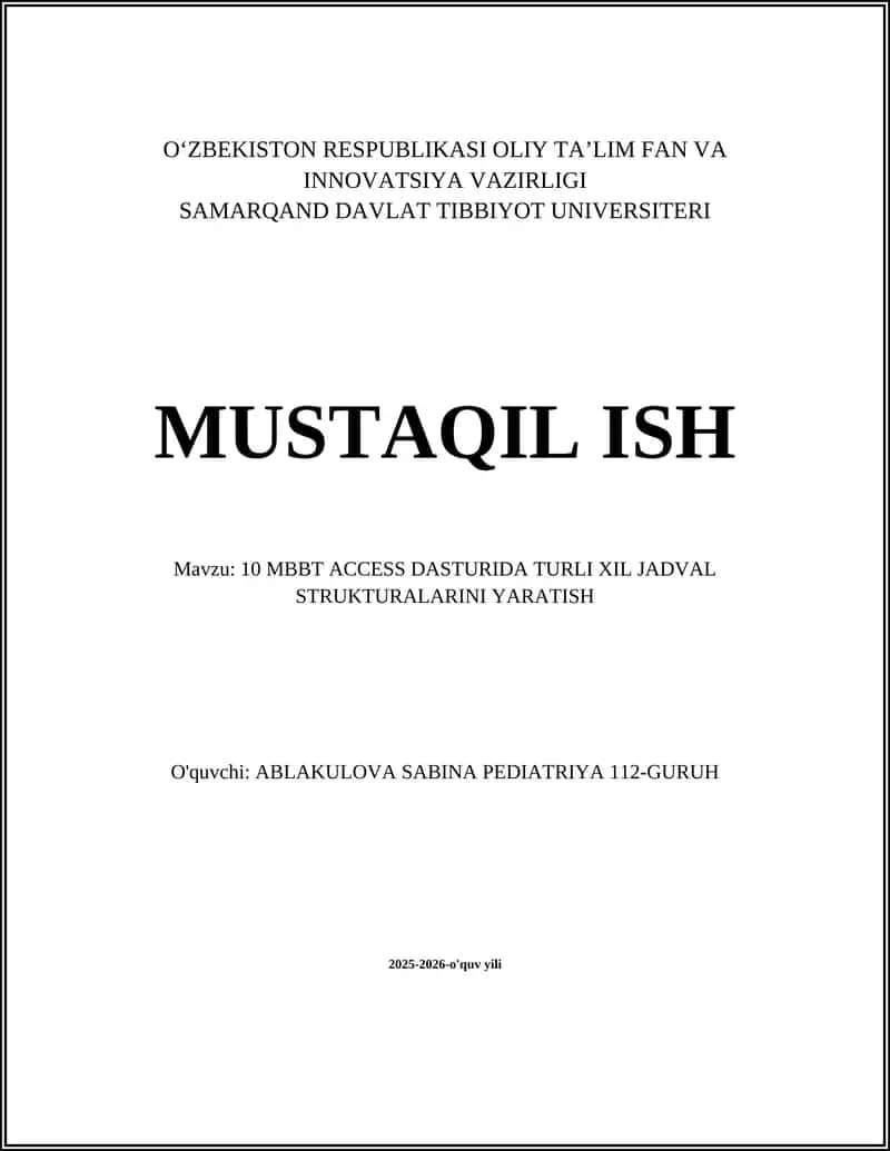 10 MBBT ACCESS DASTURIDA TURLI XIL JADVAL STRUKTURALARINI YARATISH
