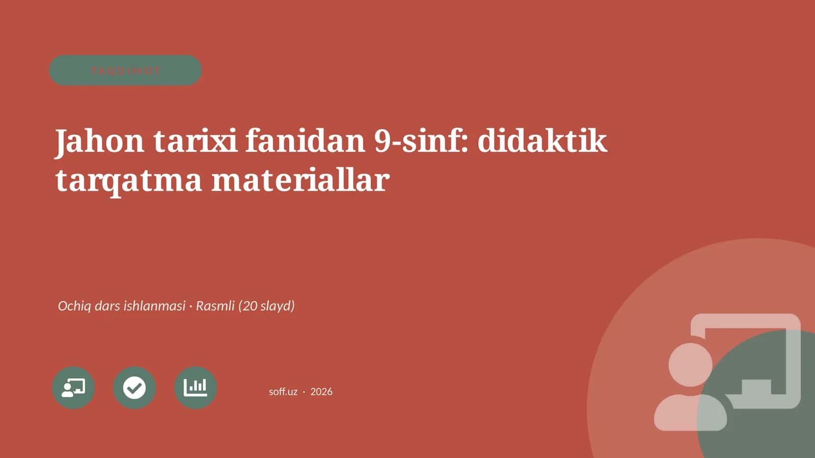 Jahon tarixi fanidan 9-sinf: didaktik tarqatma materiallar