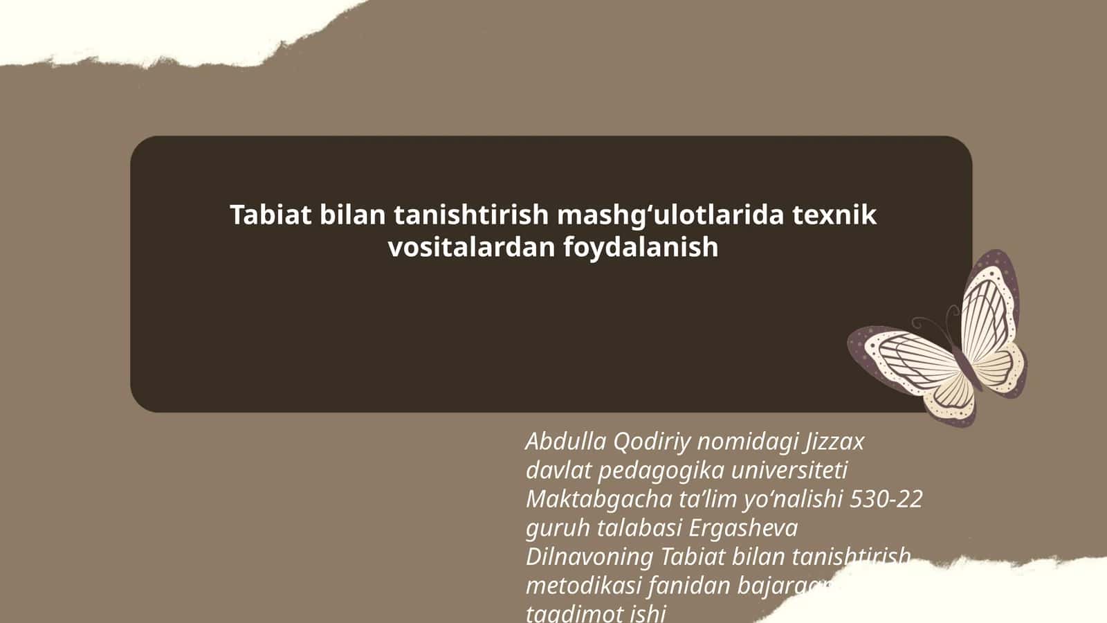 Tabiat bilan tanishtirish mashgʻulotlarida texnik vositalardan foydalanish
