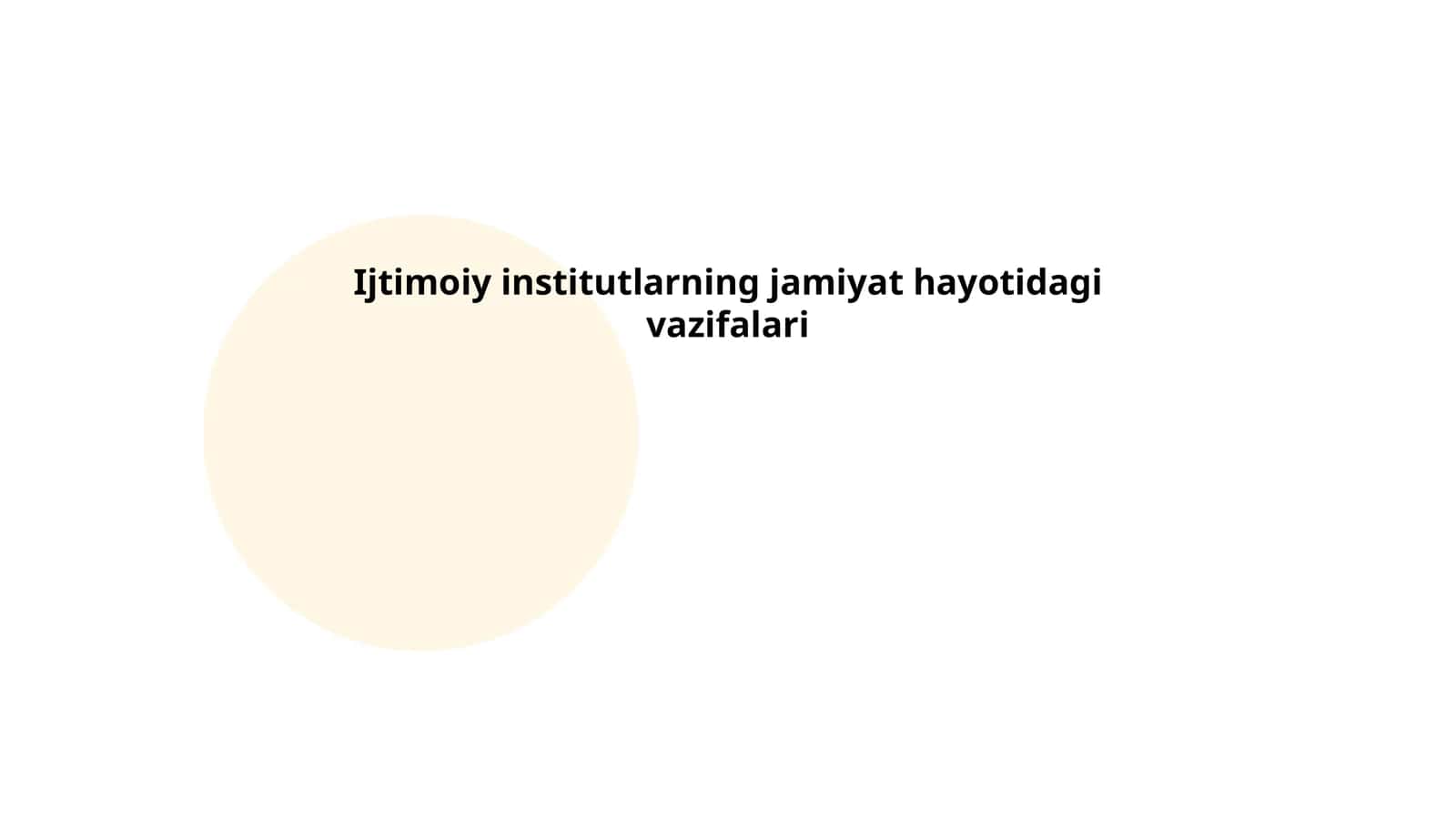 Ijtimoiy institutlarning jamiyat hayotidagi vazifalari