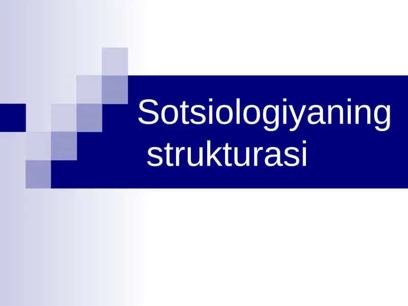 Sotsiologiyaningstrukturasi