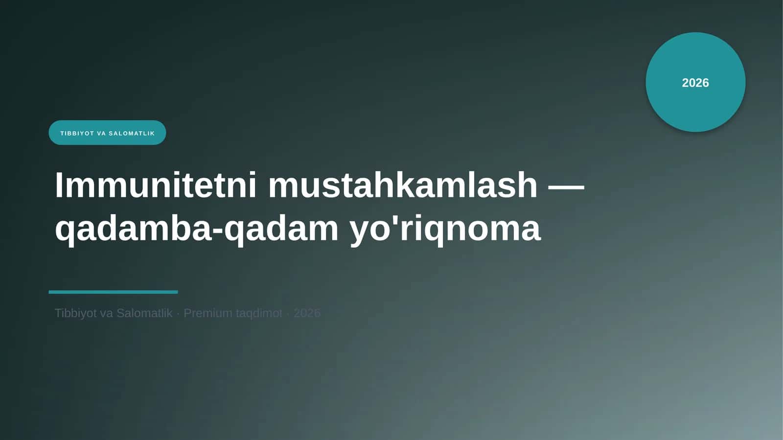 Immunitetni mustahkamlash — qadamba-qadam yo'riqnoma