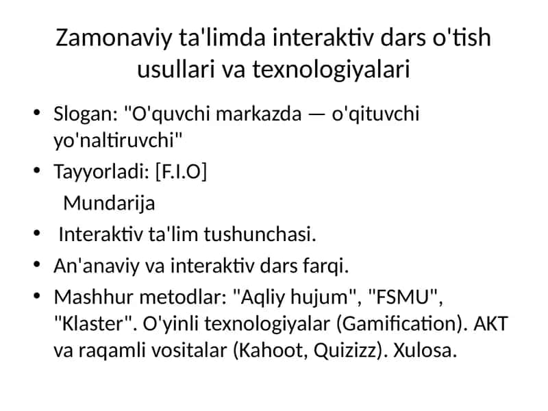 Zamonaviy ta'limda interaktiv dars o'tish usullari va texnologiyalari