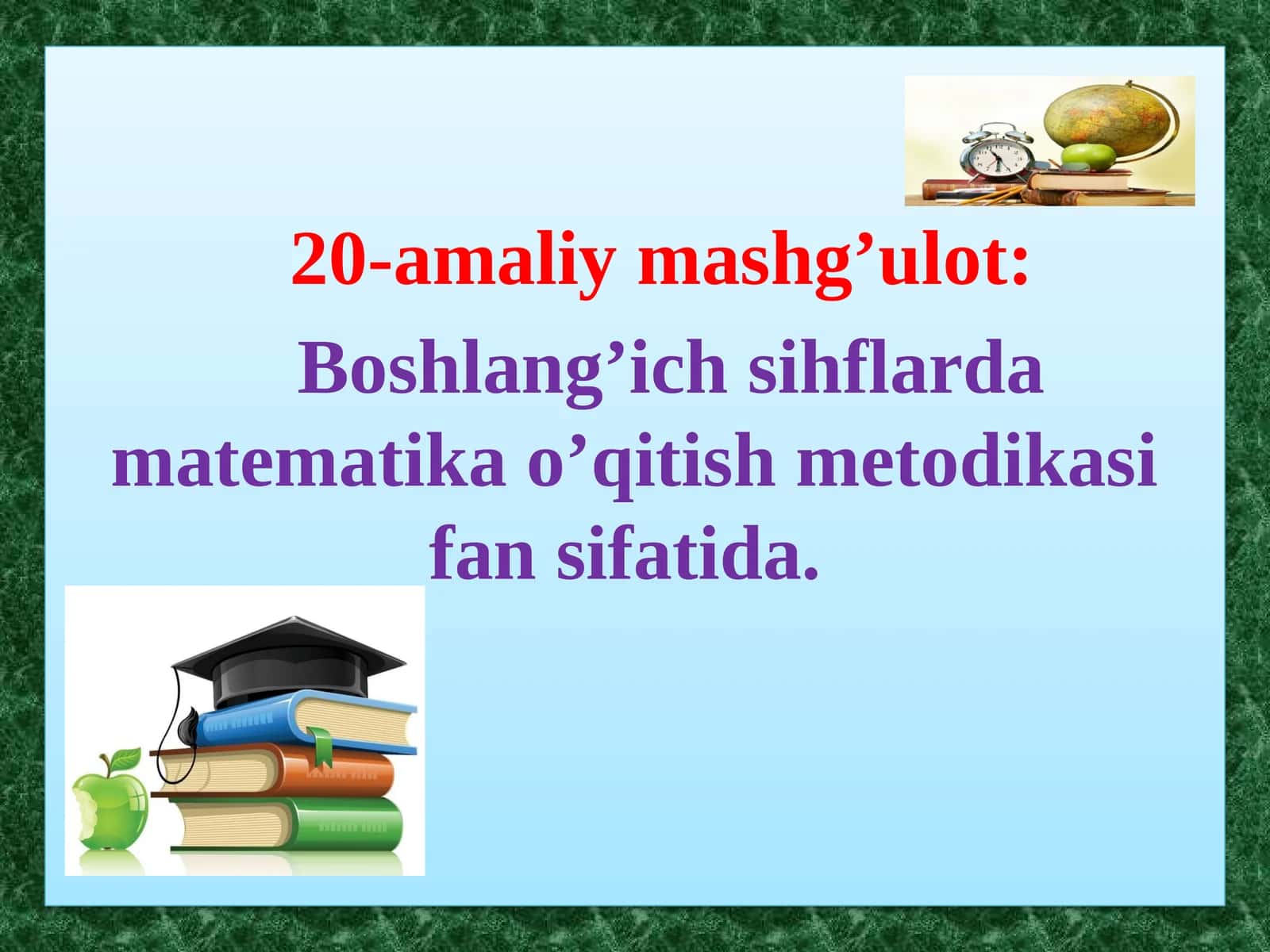 Mаtеmаtikа o'qitish metоdikasi