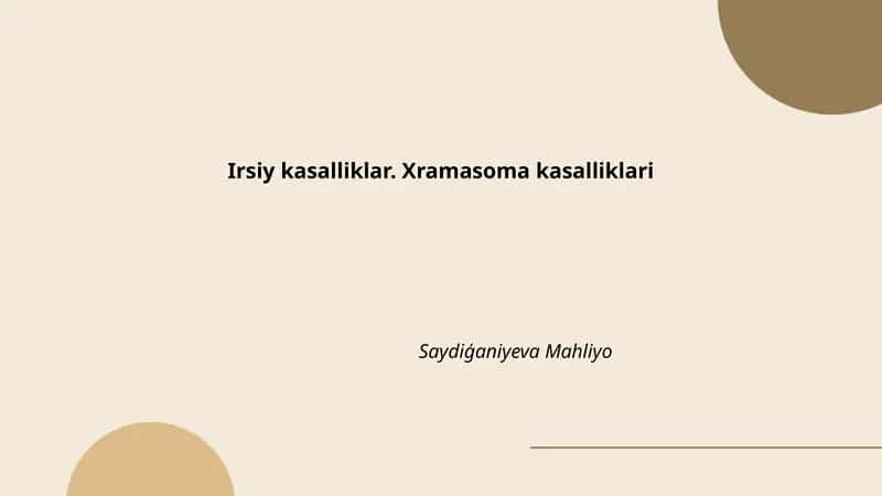 Irsiy kasalliklar. Xramasoma kasalliklari