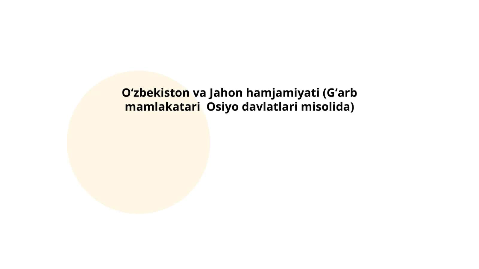 Oʻzbekiston va Jahon hamjamiyati (Gʻarb mamlakatari Osiyo davlatlari misolida)