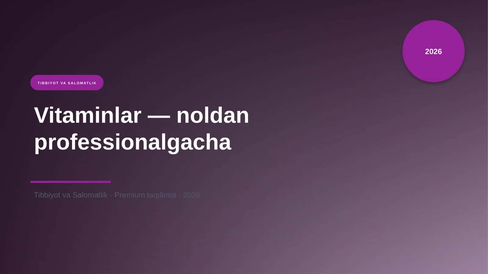 Vitaminlar — noldan professionalgacha