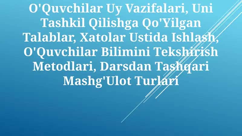 O'Quvchilar Uy Vazifalari