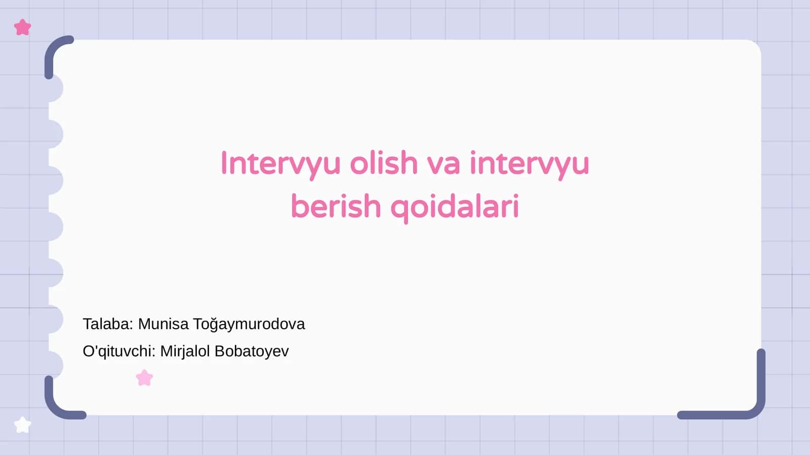 Intervyu olish va intervyu berish qoidalari