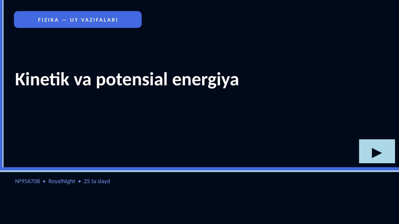 FIZIKA — UY VAZIFALARI