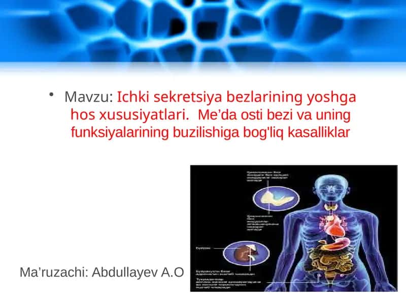 Ichkisekretsiyabezlariningyoshgahosxususiyatlari