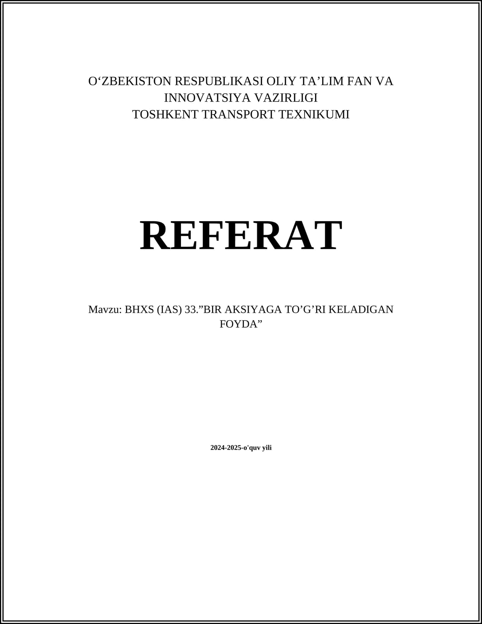 BHXS (IAS) 33.”BIR AKSIYAGA TO’G’RI KELADIGAN FOYDA”