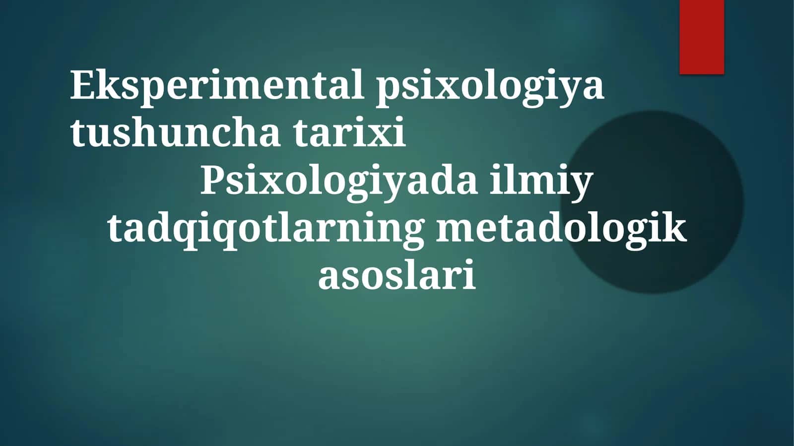 Tajriba psixologiyasi haqida
