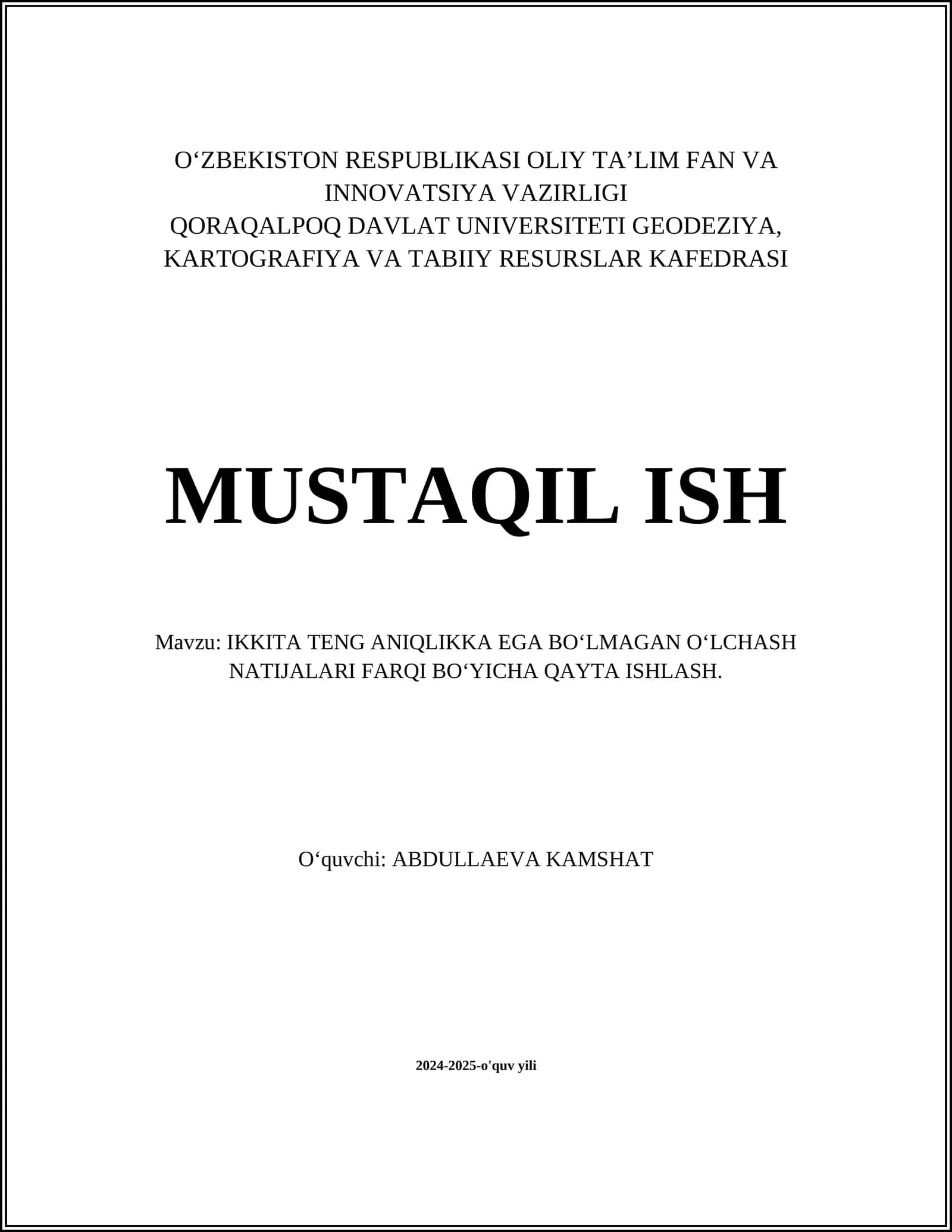 IKKITA TENG ANIQLIKKA EGA BOʻLMAGAN OʻLCHASH NATIJALARI FARQI BOʻYICHA QAYTA ISHLASH