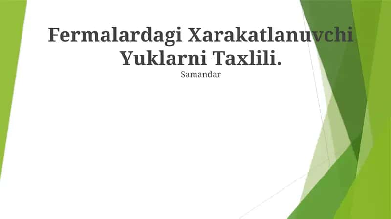 Xarakatlanuvchi Yuklarni Taxlili