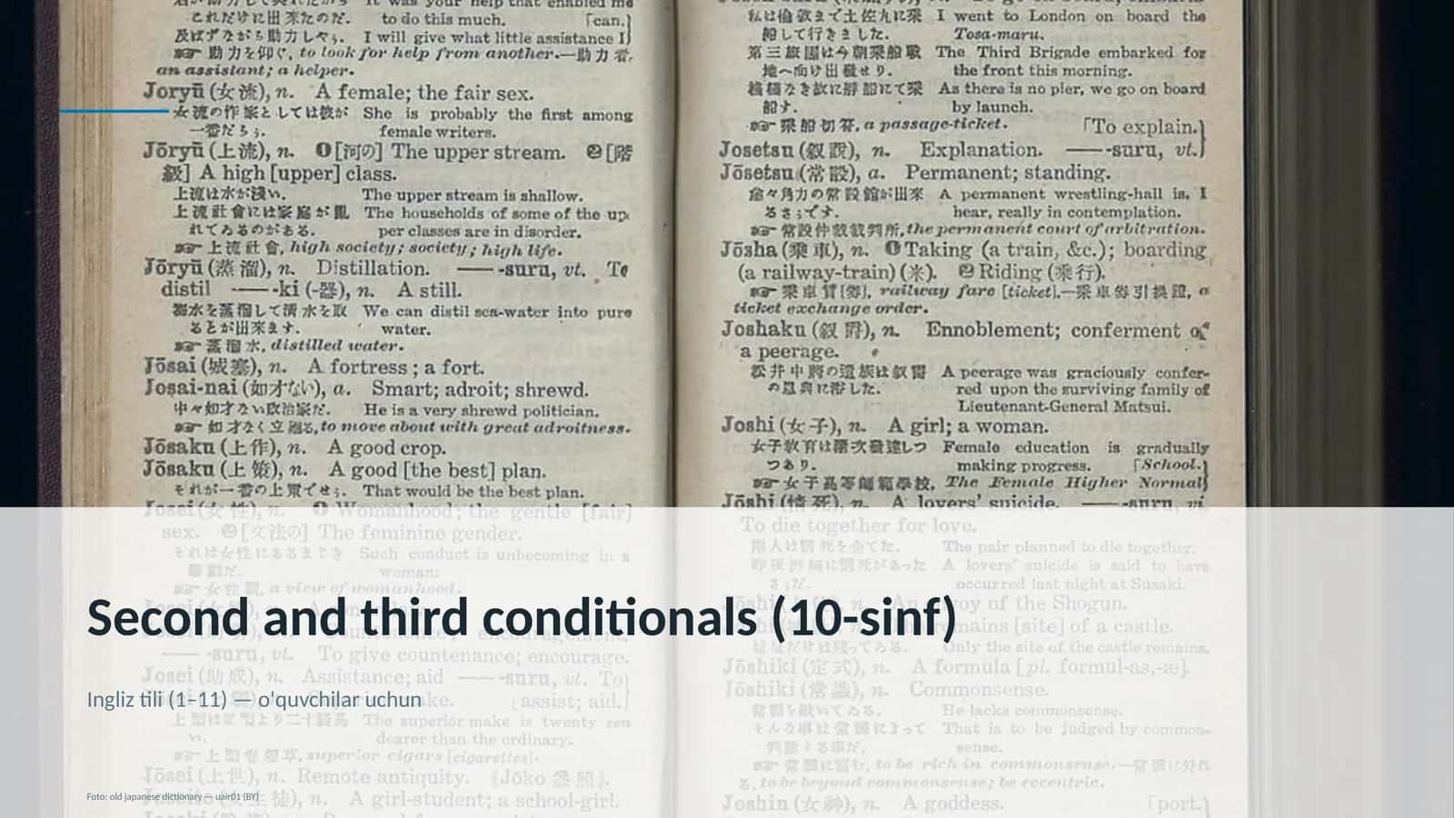 Second and third conditionals (10-sinf)