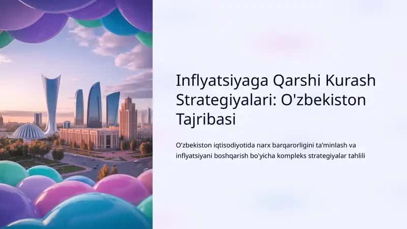 Inflyatsiyaga Qarshi Kurash Strategiyalari: O'zbekiston Tajribasi