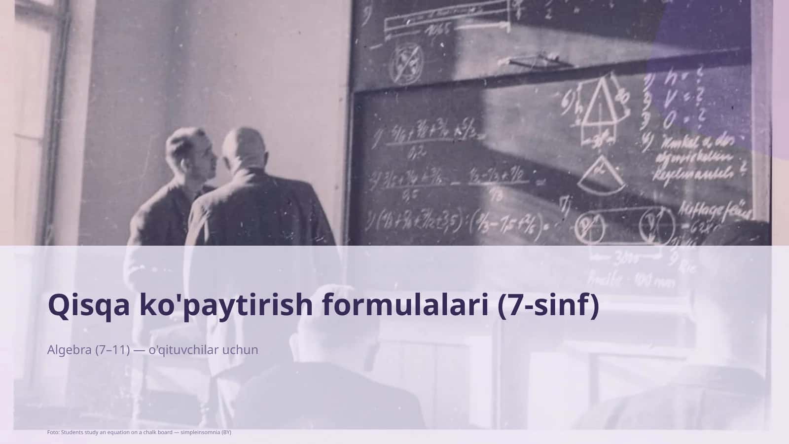 Qisqa ko'paytirish formulalari (7-sinf)