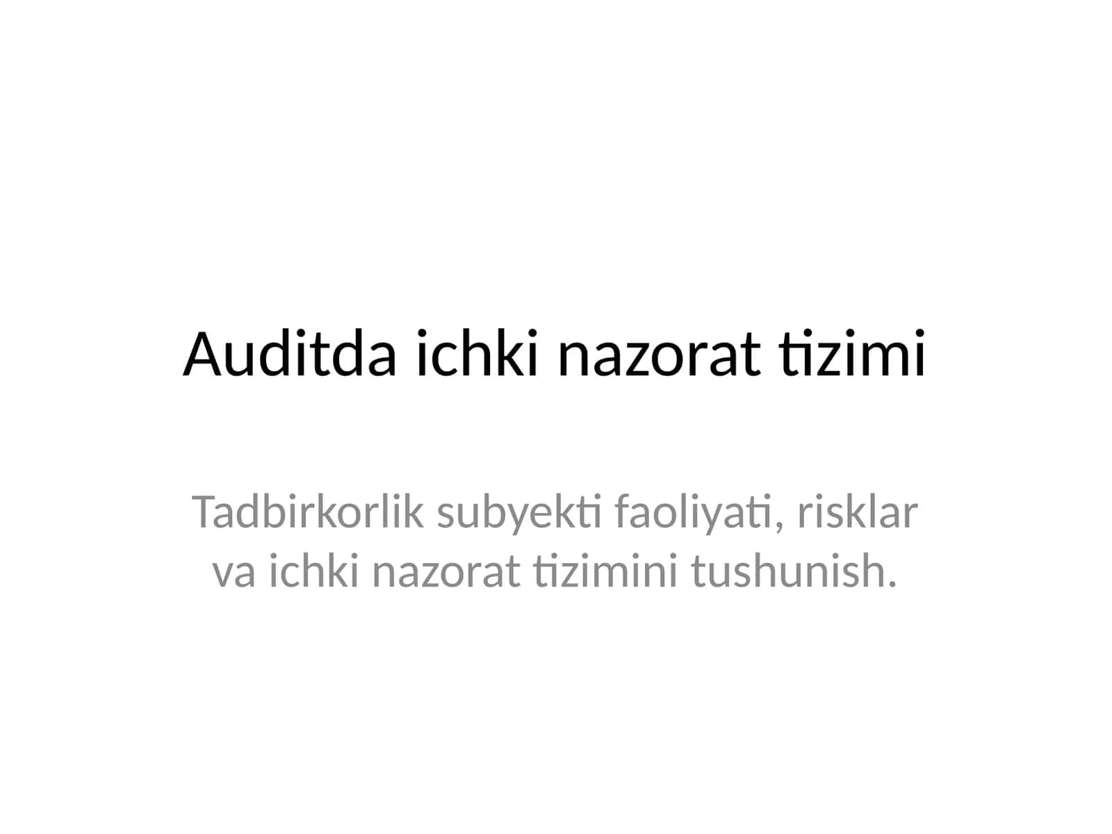 Auditda ichki nazorat tizimi