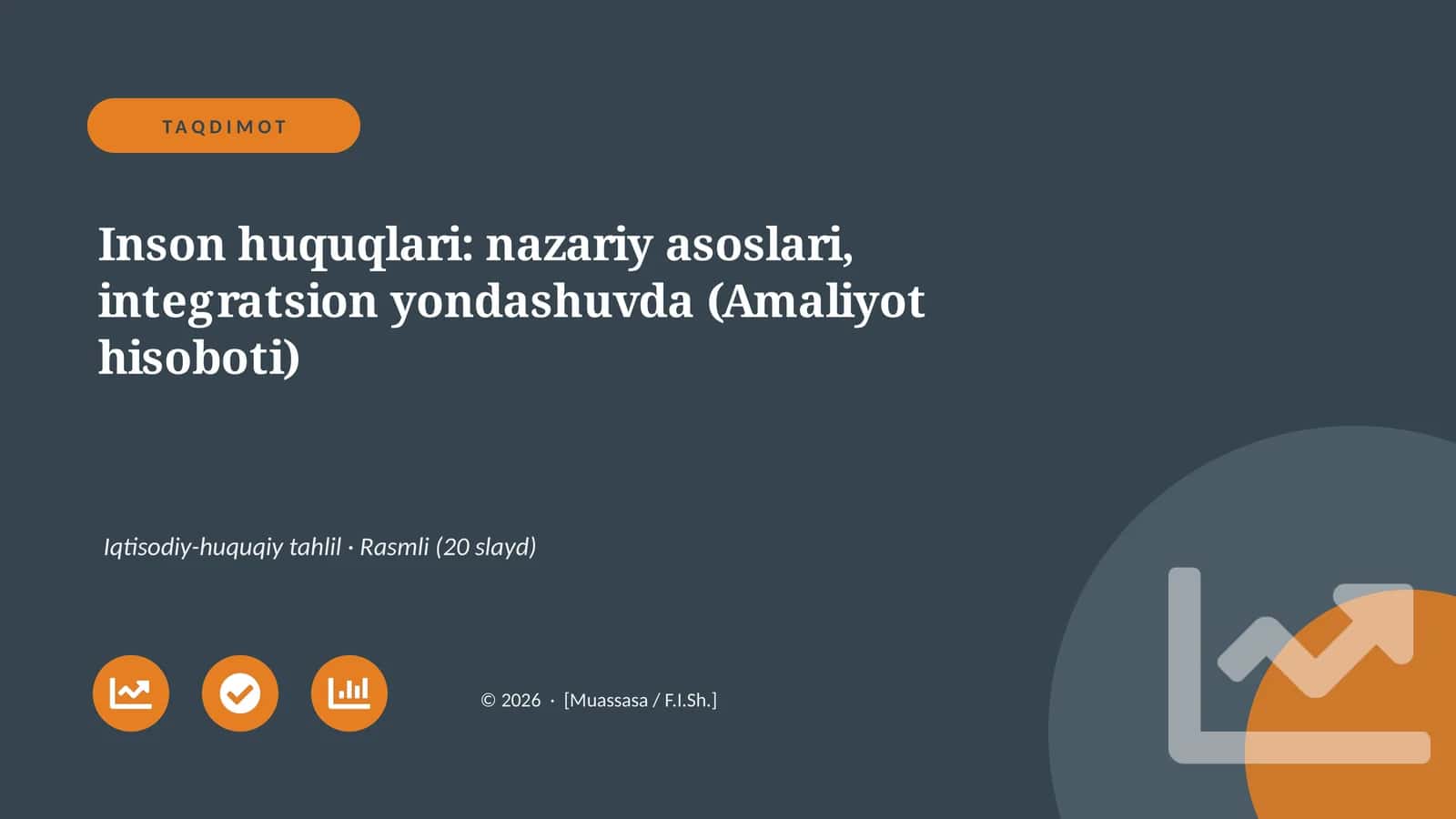 Inson huquqlari: nazariy asoslari, integratsion yondashuvda (Amaliyot hisoboti)