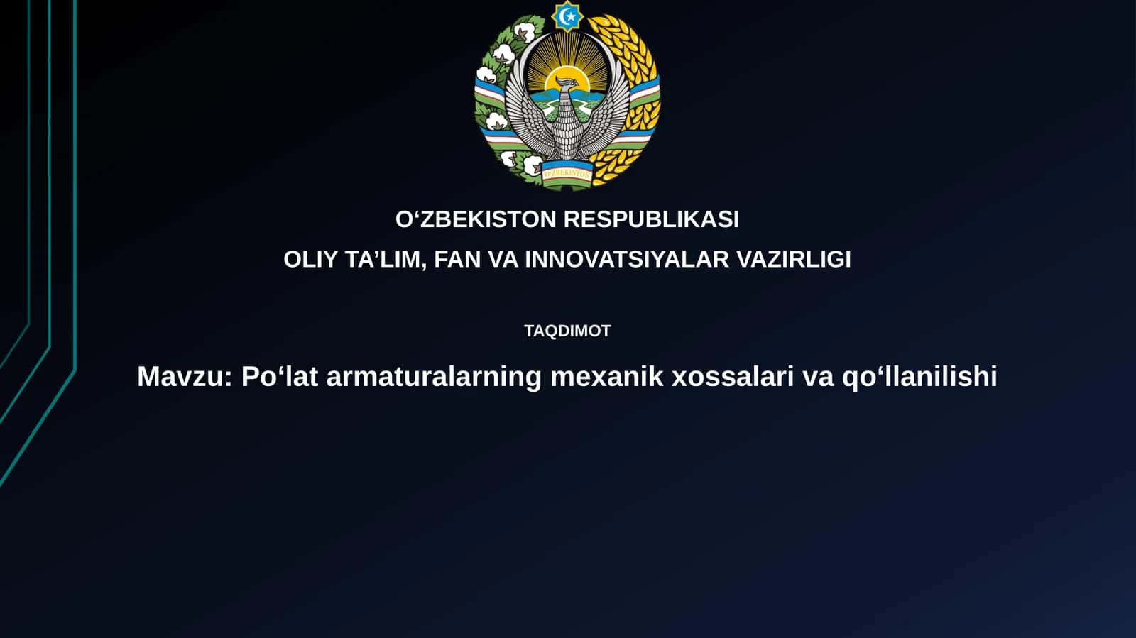 Po‘lat armaturalarning mexanik xossalarivaqo‘llanilishi